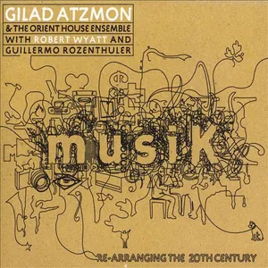 MusiK/Re-arranging the 20th century
